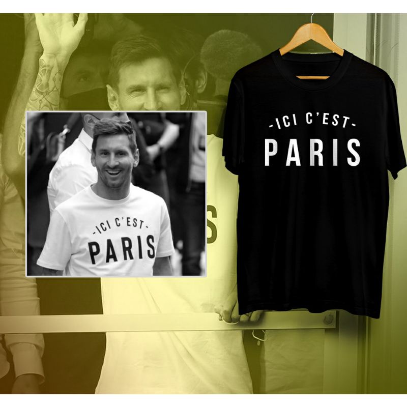 MURAH!!! KAOS MESSI ICI CEST PARIS UNISEX ADA KAOS ANAK