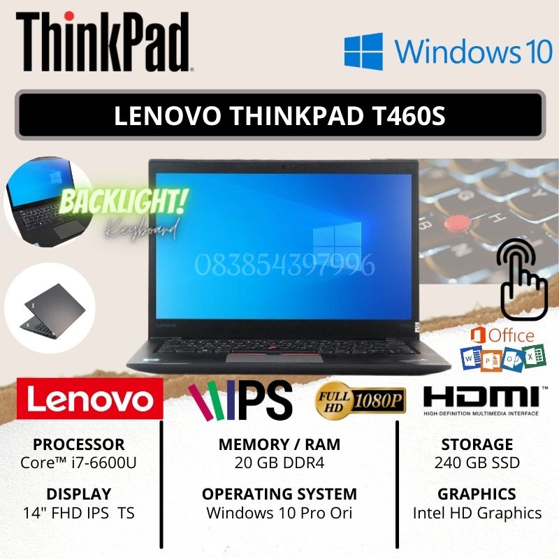 LENOVO THINKPAD T460S INTEL CORE I7-6600U / 20 GB RAM / SSD 240 GB / WINDOWS 10 ORIGINAL / 14&quot; FHD IPS / FULL TOUCH SCREEN - TEKNO KITA