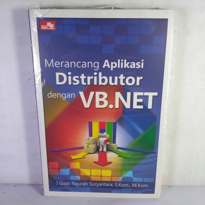 MERANCANG APLIKASI DISTRIBUTOR DENGAN VB.NET