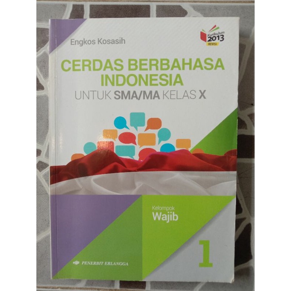 

BUKU CETAK CERDAS BERBAHASA INDONESIA SMA KELAS 10 PENERBIT ERLANGGA (KURIKULUM 2013)