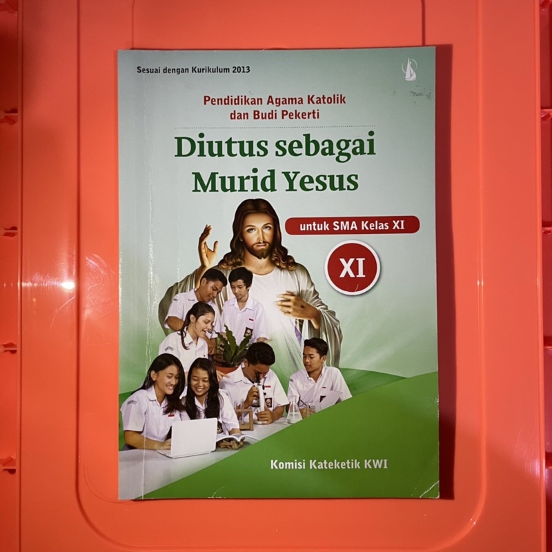Diutus sebagai Murid Yesus SMA Kelas XI