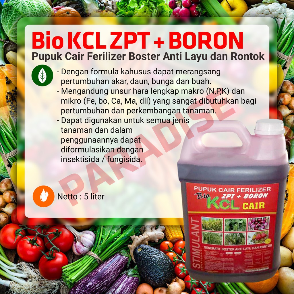 Pupuk Cair Bio KCL Prima lengkap Plus zpt boron Fertilizer Boster anti layu dan Rontok 5 liter
