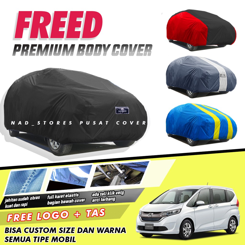 PREMIUM Body Cover Mobil Freed Sarung Mobil Freed Honda Freed Avanza avanza lama avanza veloz xenia