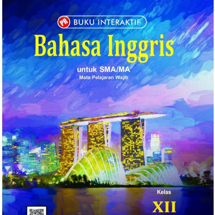 NEW Buku PR/LKS interaktif bahasa inggris kelas XII,12 tahun 2021