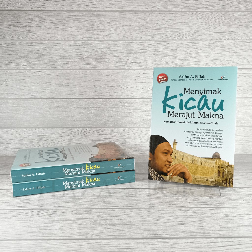 Buku Menyimak Kicau Merajut Makna - Salim A. Fillah - Pro U Media 100% Original