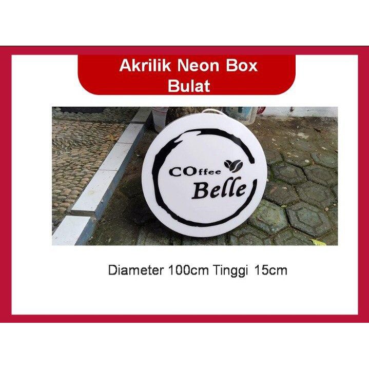 

Neon Box Bulat Akrilik Diameter 100cm