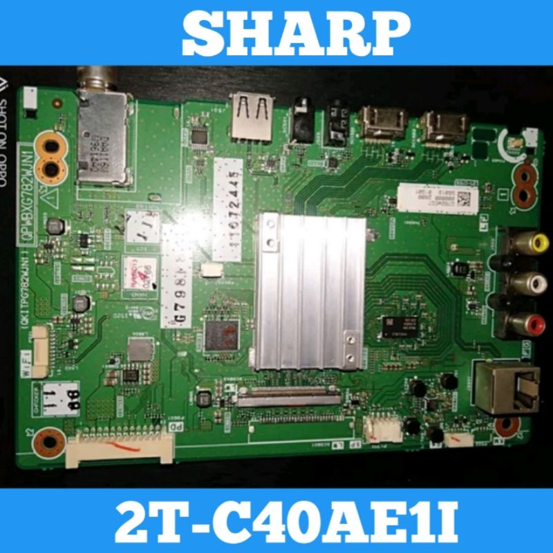 Mainboard TV SHARP 2T-C40AE1I MB TV SHARP C40AE1I Mainboard SHARP 2T-C40AE1I MB SHARP 2T-C40AE1I Mai
