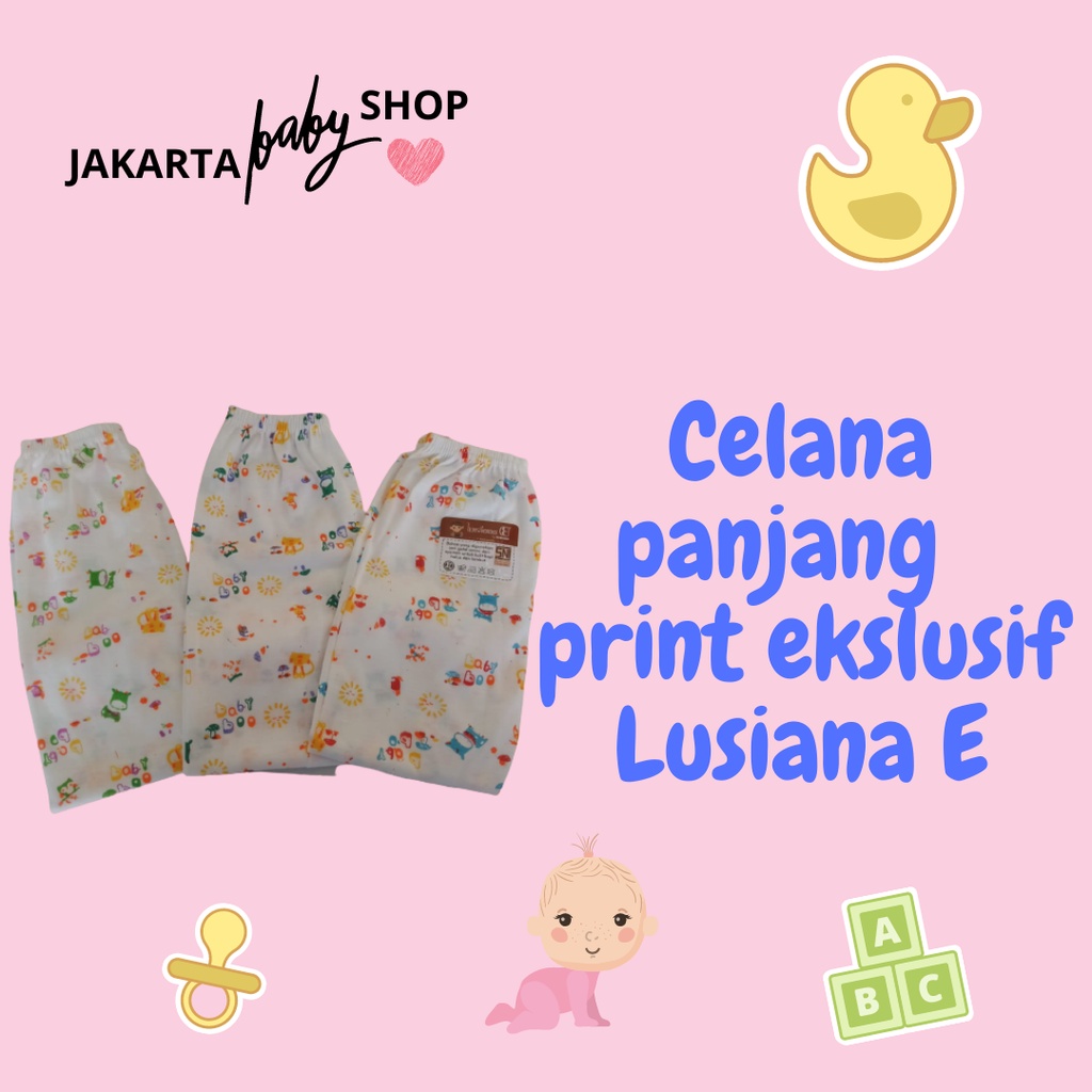 CELANA PANJANG PRINT EKSLUSIF SNI LUSIANA E SATUAN/ISI 6PC