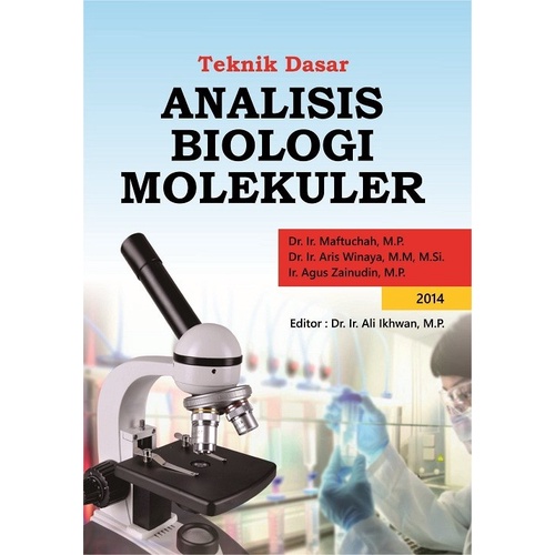 

Teknik Dasar Analisis Biologi Molekuler