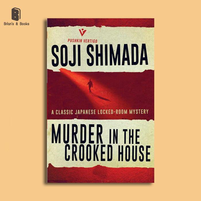 

Murder in the Crooked House By Soji Shimada (English) - 9781782274568
