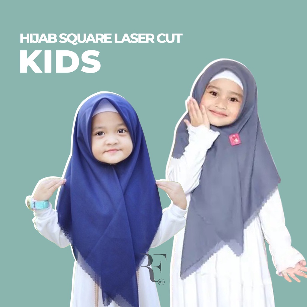 HIjab Bella Square LASER Cut Anak Perempuan/Kerudung ANAK
