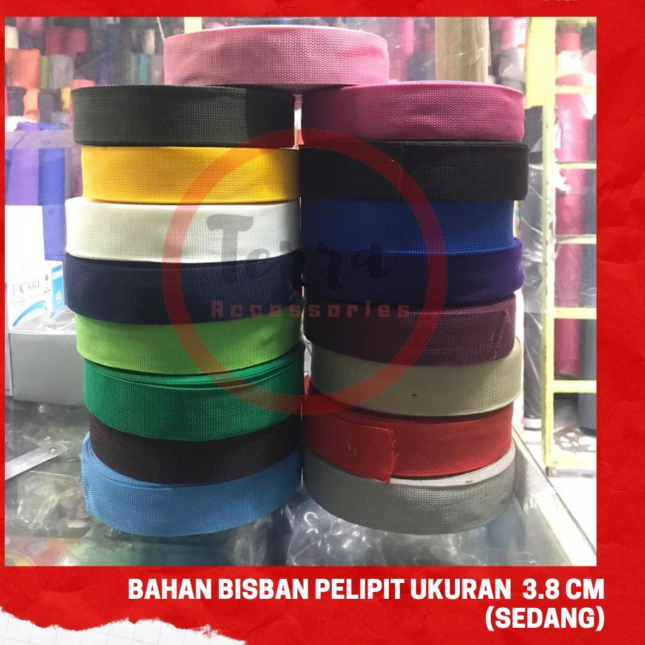 

Baru Tali Webbing Bisban Pelipit Ukuran 3.8 cm Sedang Variasi Warna 27 meter ..