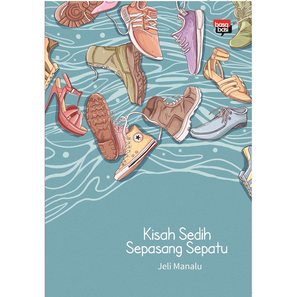

Buku Kisah Sedih Sepasang Sepatu