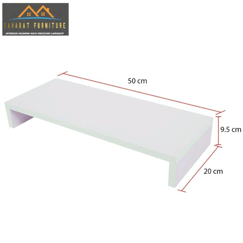 STAND MONITOR TINGGI PANJANG 100 80 60 50 40 LEBAR 20 TINGGI 9,5 CM