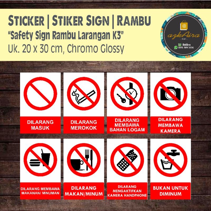 

Sticker Stiker Safety Sign Rambu K3 Larangan- Ukuran : 20x30 cm