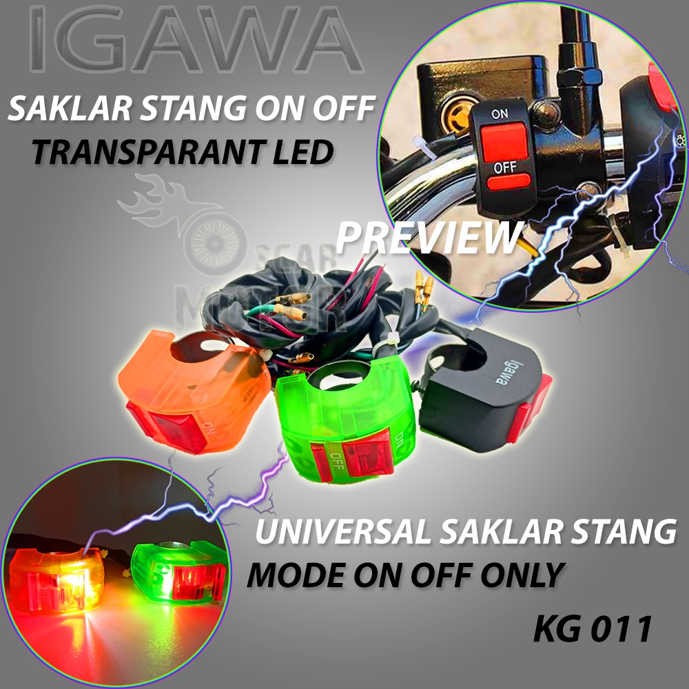 SAKLAR ENGINE STANG ON OFF SWITCH TRANSPARAN BREKET STANG UNIVERSAL NYALA LED motor