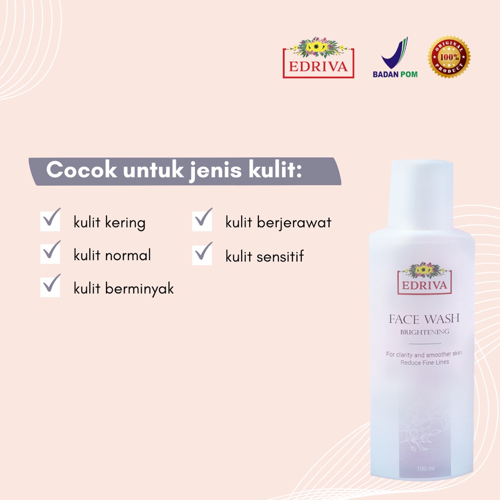 [ESTI KOMESTIK] SABUN WAJAH FACE WASH BRIGHTENING EDRIVA (BPOM)