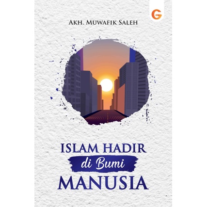 Gema Insani - Buku Islam Hadir di Bumi Manusia - Original