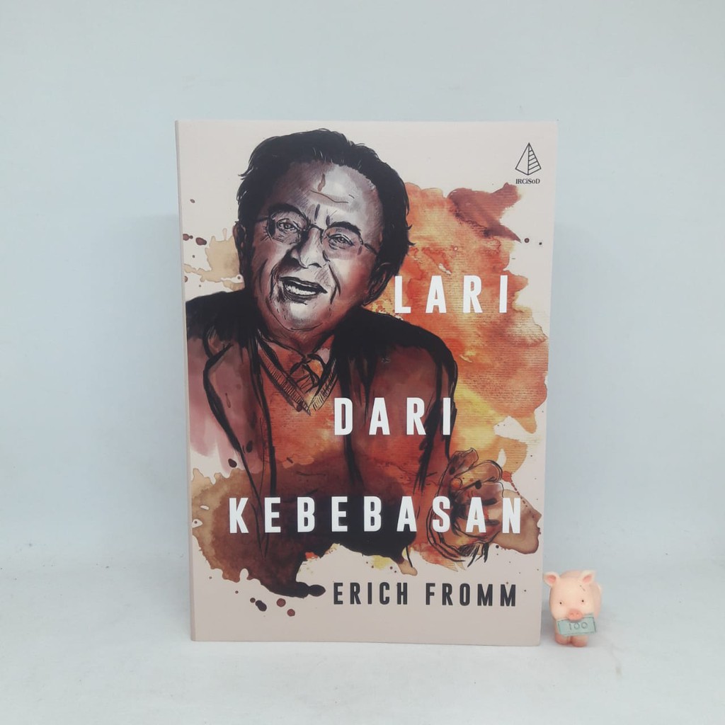 Lari Dari Kebebasan - Erich Fromm