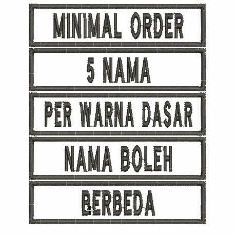 

Bordir Nama / Patch Nama / Name Tag / Papan Nama