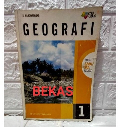 Buku Geografi SMA Kelas 1 KTSP K.Wardiyatmoko