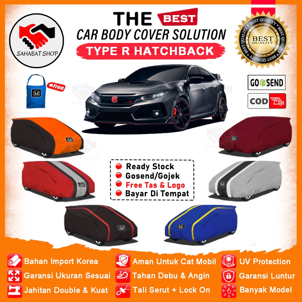 Sahabat Body Cover Mobil Civic Type R / Sarung Penutup Honda Civic Type R Hatchback Outdoor / Selimut Jas Tutup Mantel Mantol Terpal Kerudung Kelambu Kerdong Pelindung Pembungkus Tutupan Bungkus Mobil Civic Type R Watrproof Anti Air Model Orange