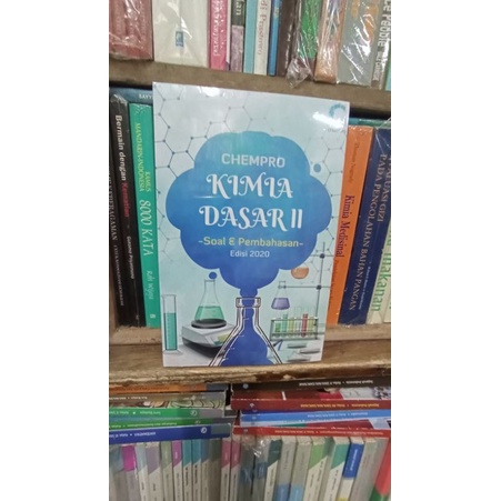 

Buku Original Kimia Dasar II Soal & Pembahasan edisi 2020, Chempro