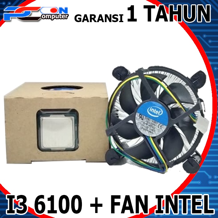 Intel Core Processor i3 6100 LGA1151 dan fan intel