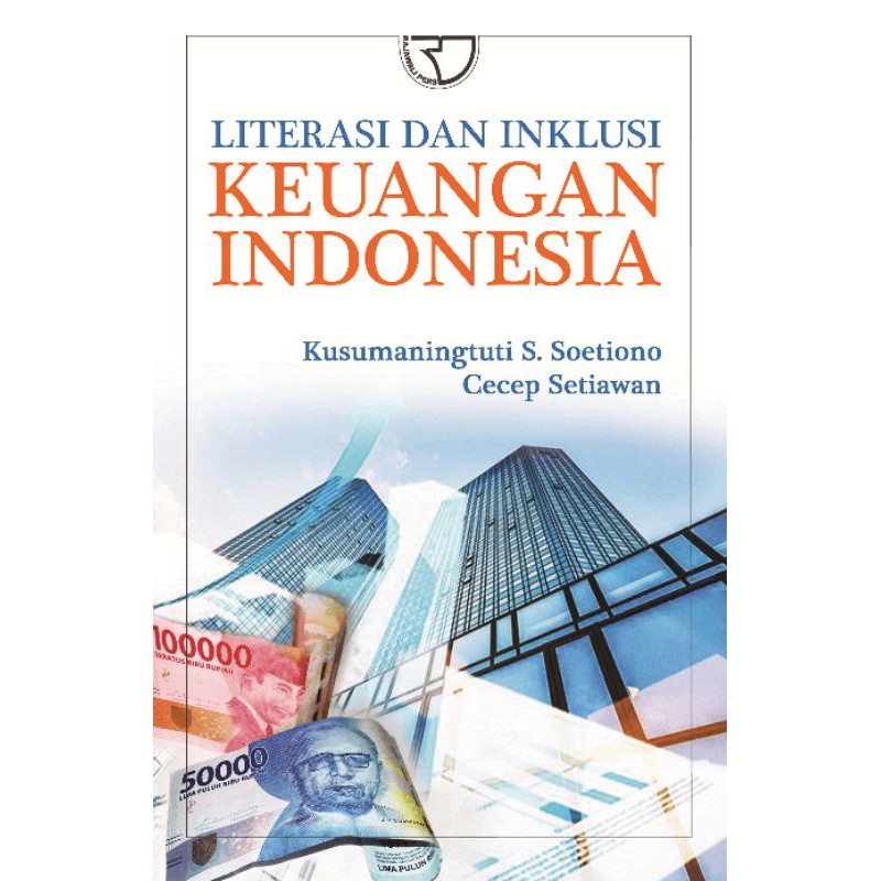 Literasi Dan Inklusi Keuangan Indonesia