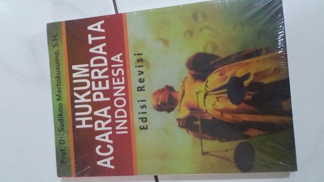 Hukum Acara Perdata Indonesia Edisi Revisi Dr. Sudikno