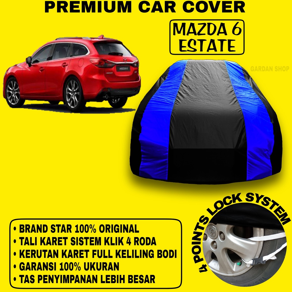 Body Cover MAZDA 6 ESTATE Sarung Strip BIRU Penutup Pelindung Selimut Bodi Mobil Mazda 6 Estate PREMIUM Blue