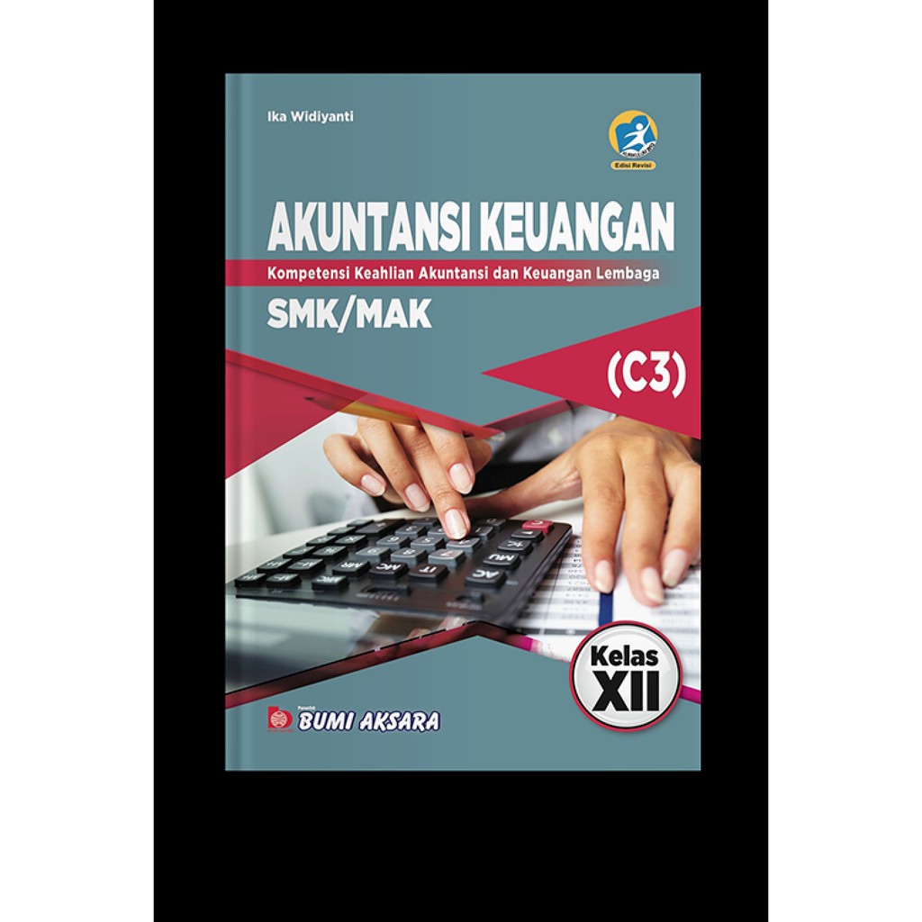 Akuntansi Keuangan Kls XII SMK-C3 [ K13-Rev ]