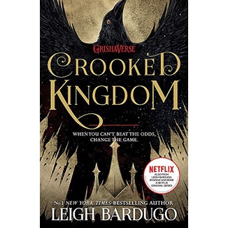 Crooked Kingdom: A Sequel to Six of Crows (Six of Crows, 2)