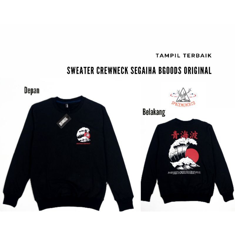 SWEATER CREWNECK PRIA STREETWEAR DISTRO BANDUNG - SEGAIHA - SMILE BGOODS