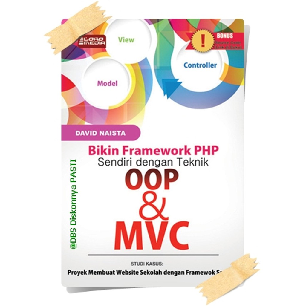 Buku Bikin Framework PHP Sendiri dengan Teknik OOP dan MVC