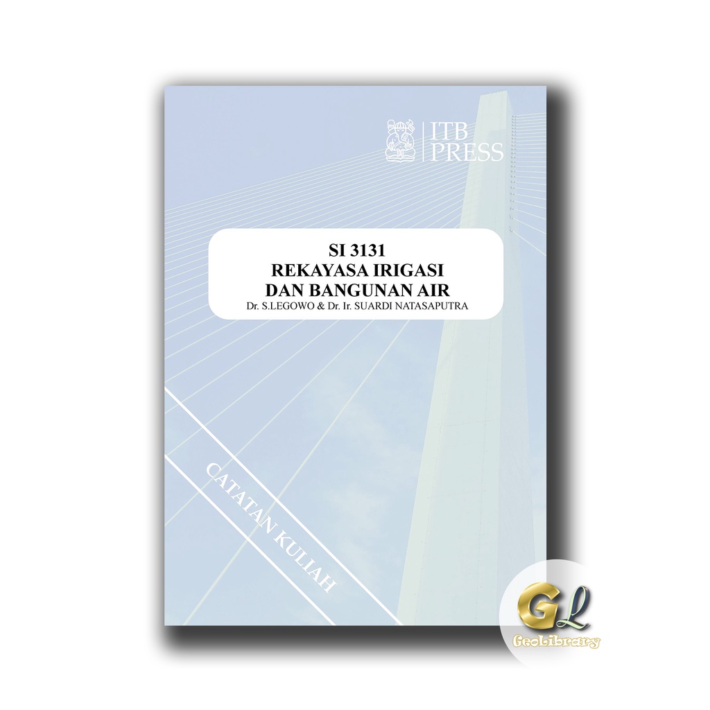 Buku Teknik Sipil - REKAYASA IRIGASI DAN BANGUNAN AIR - ITB Press