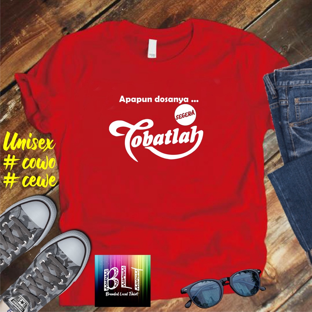 Cod Diskon Promo Murah/Kaos Tobatlah Segera  /KAOS EKSPRESI/KAOS HITS/KAOS BANDUNG/KAOS MURAH/KAOS DISTRO MURAH 2022 PAKAIAN PRIA PAKAIAN WANITA TREND KAOS