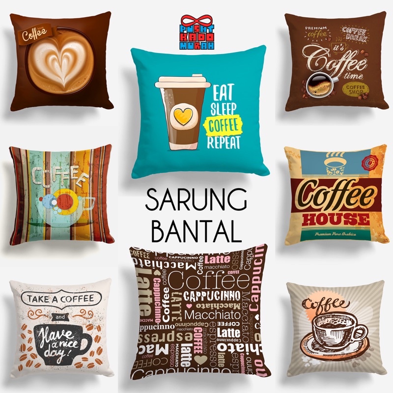 COVER SARUNG Bantal Sofa Print Motif Coffee Kopi Cafe Kafe 40x40 cm - Pusat Kado Murah