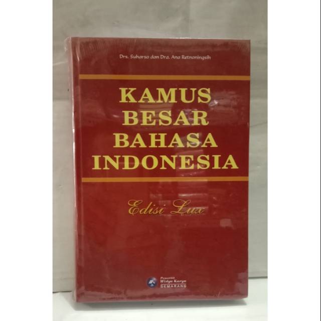 

Kamus Besar Bahasa Indonesia