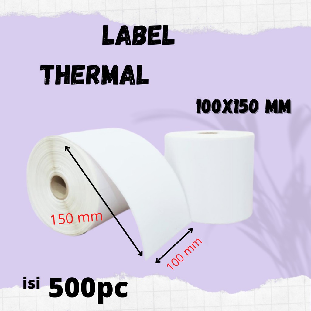 

LABEL BARCODE DIRECT THERMAL 100x150 MM KERTAS STICKER RESI isi 500 PCS