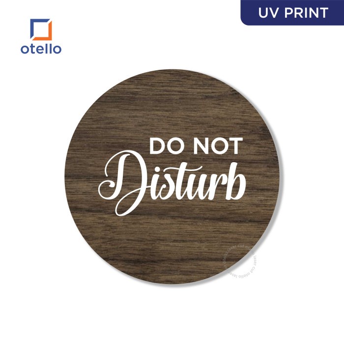 Signage Do Not Disturb Sign Board Jangan Diganggu Papan Peringatan