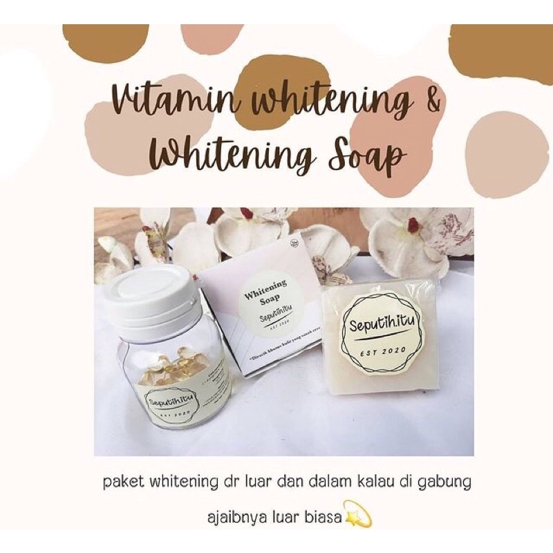 WHITENING SOAP BY SEPUTIH.ITU / PAKET HEMAT SEPUTIH.ITU / VITAMIN WHITENING / WHITENING SOAP