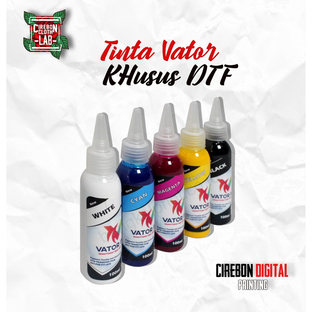 Tinta DTF CMYK Vator Ink Tinta Warna Khusus DTF 100 ML | TINTA DTF CIREBON |CIREBON DIGITAL PRINTING