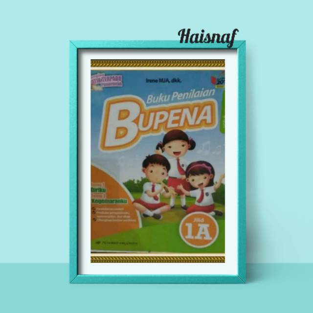 Bupena(buku pendamping tematik) kls 1A