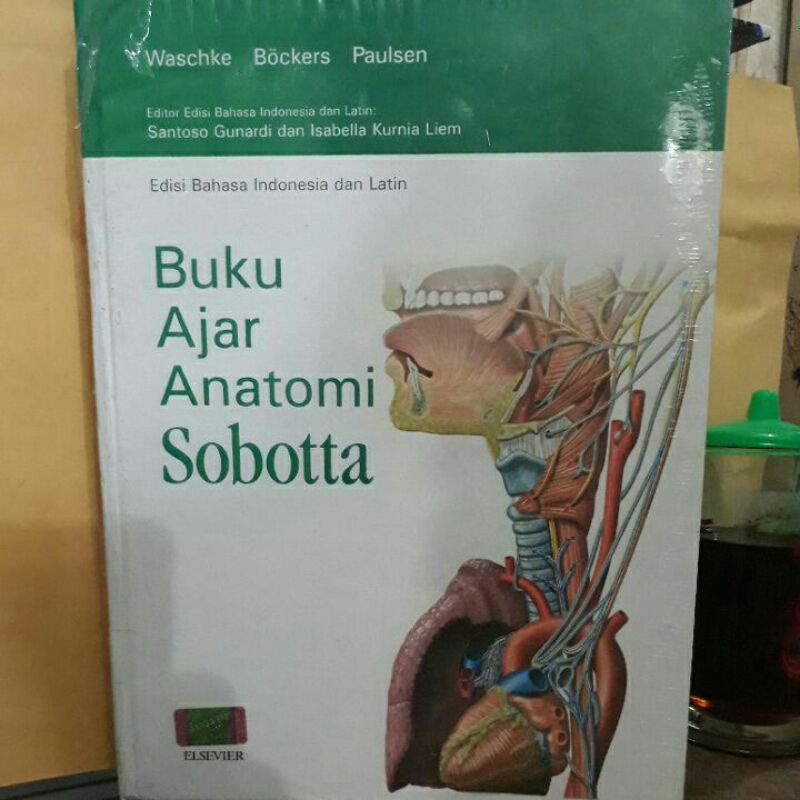Buku ajar anatomi sobotta memahami anatomi dan eksis.