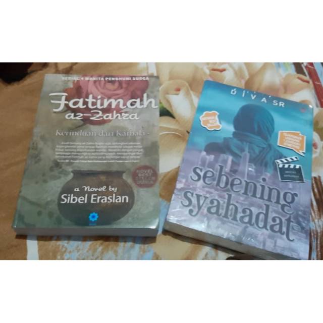 Novel Fatimah Az Zahra dan Novel Sebening Syahadat. Novel Islami Novel Remaja Best Seller Remaja