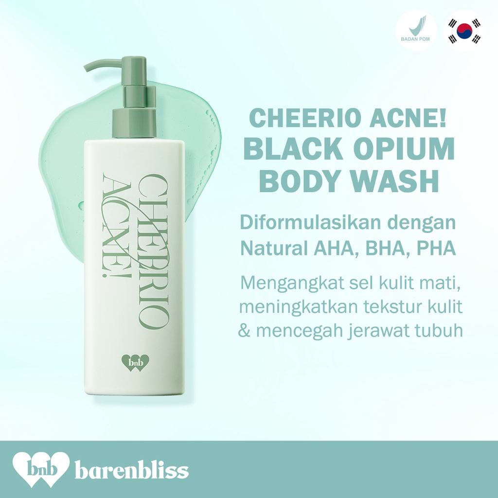 BNB Barenbliss Cheerio Acne! Black Opium Calming Body Wash - Sabun Mandi Cair untuk Mencegah Acne with AHA BHA