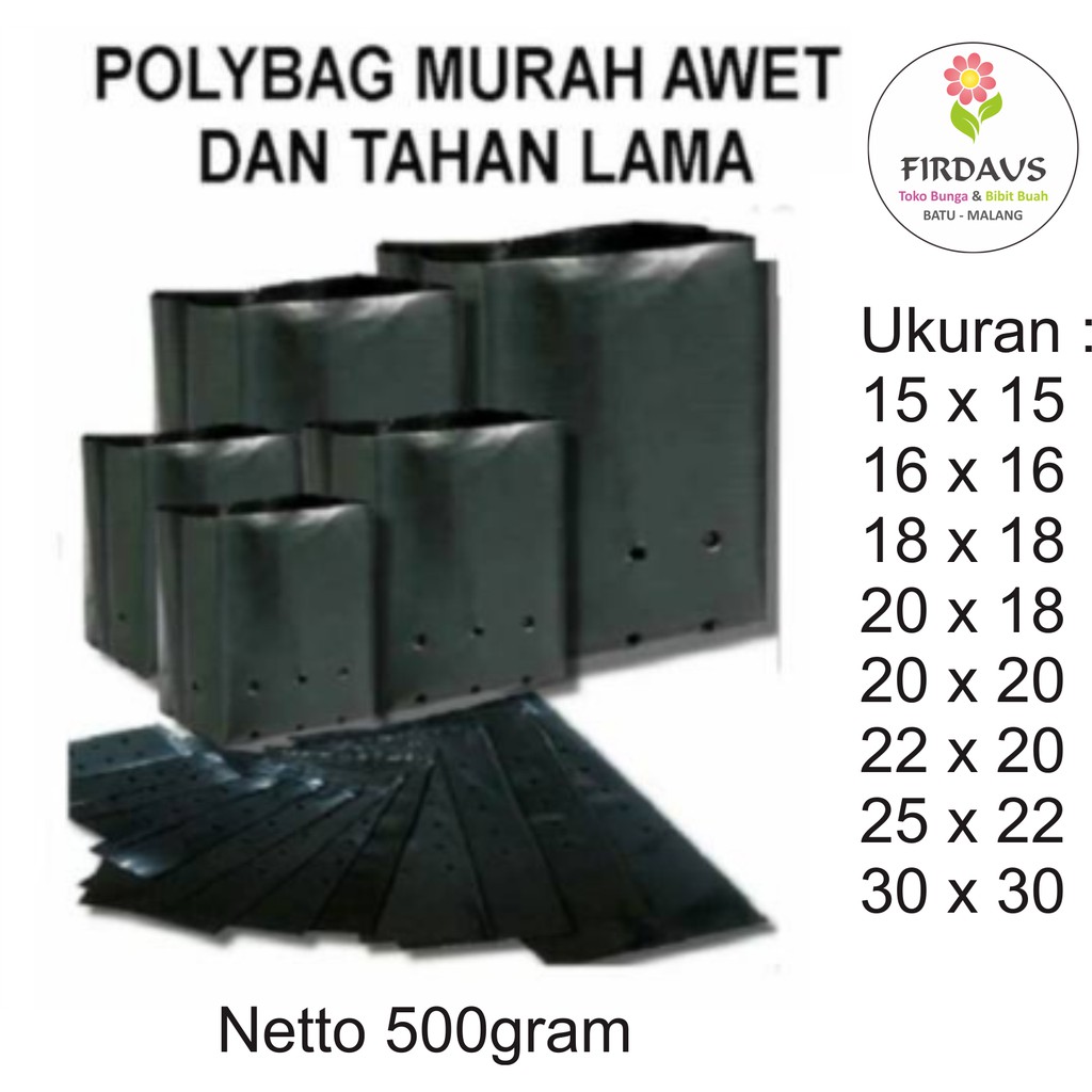 POLIBAG/ POLIBAG TANAMAN /POLIBEK/ KANTONG TANAMAN / POLYBAK/ PLASTIK/ POLYBEK PLASTIK 500gram