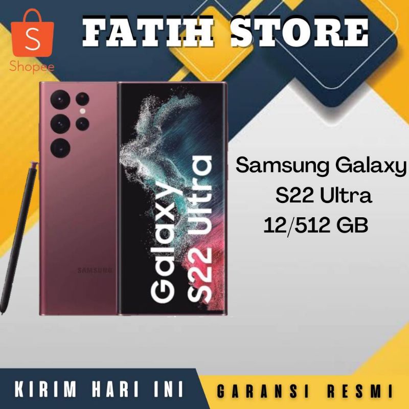 SAMSUNG GALAXY S22 ULTRA 12/512 RESMI