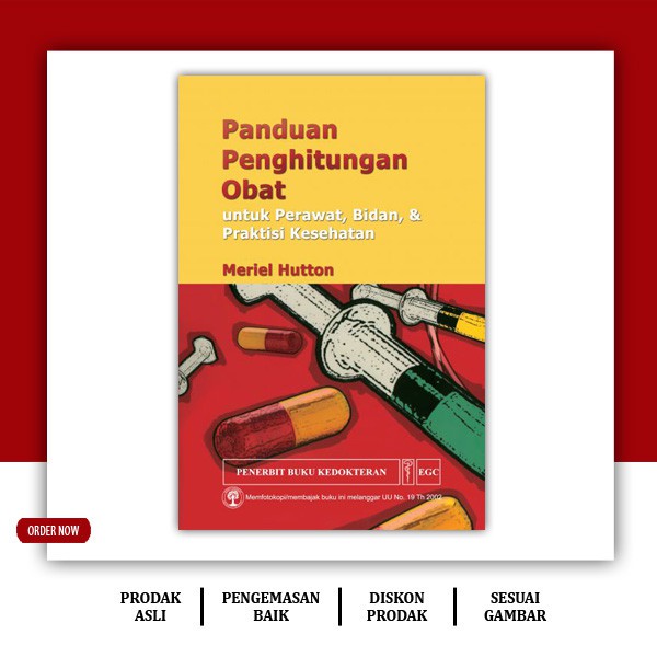 Panduan Penghitungan Obat Untuk Perawat, Bidan & Praktisi Kesehatan
